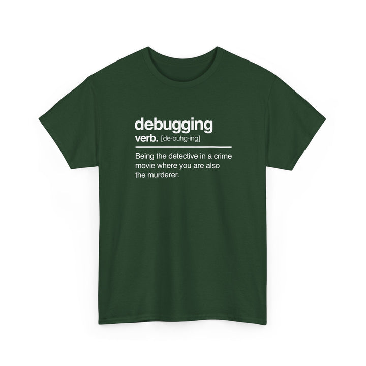 Debugging Verb - Nerd Shirt - It Shirt -  Unisex Regular Crewneck T-Shirt