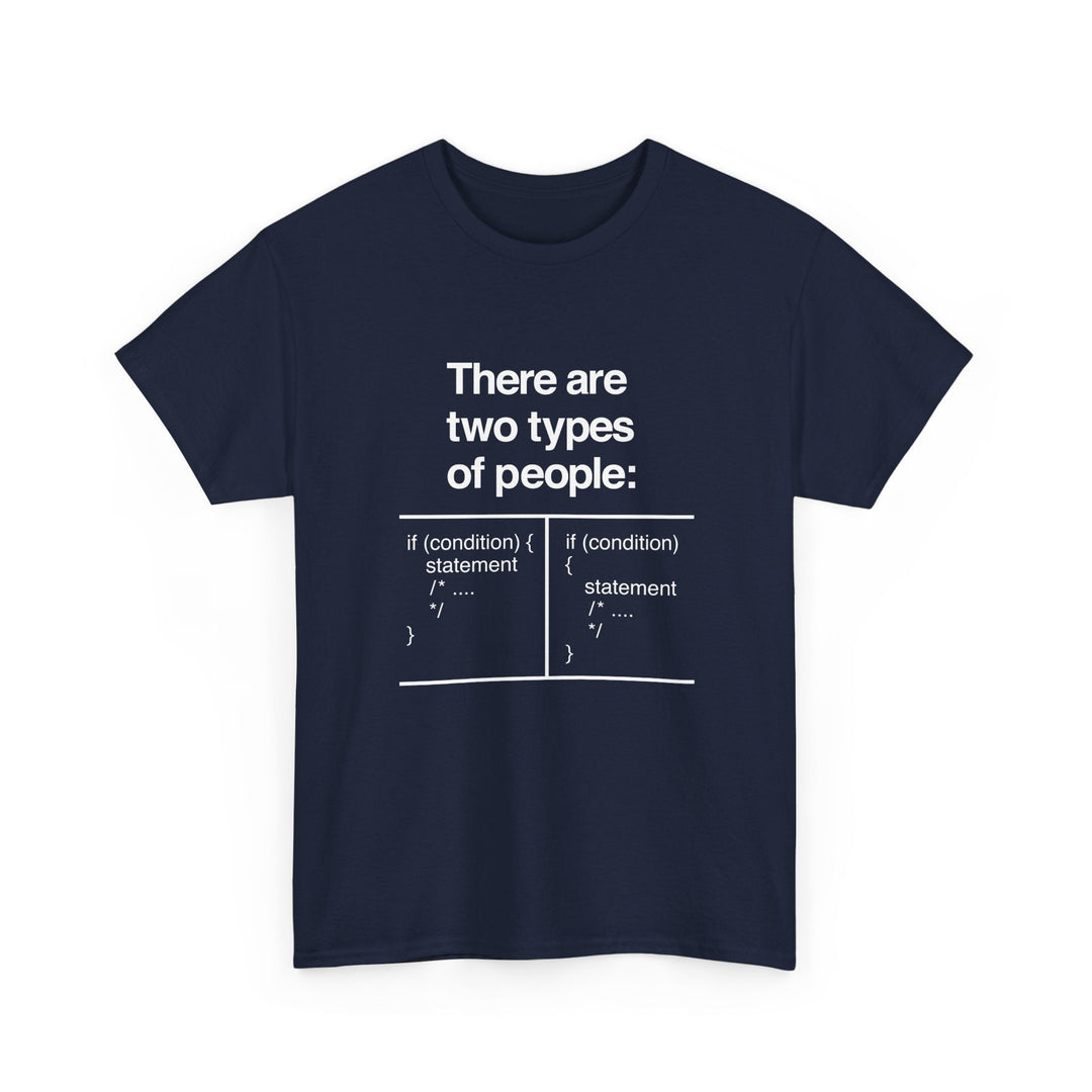 There Are Two Types Of People - Code Shirt -  Unisex Regular Crewneck T-Shirt