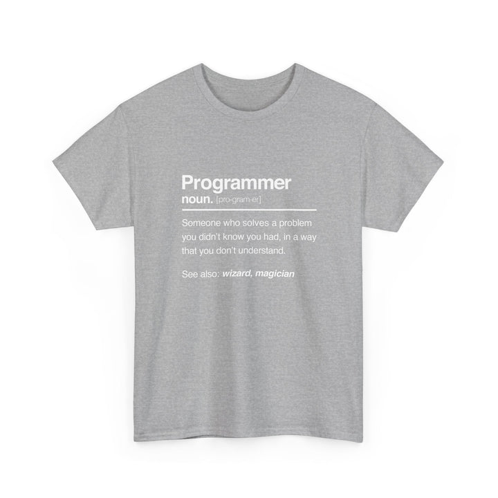 Programmer Noun Coding T-Shirt - Nerd Shirt - It Shirt -  Unisex Regular Crewneck T-Shirt