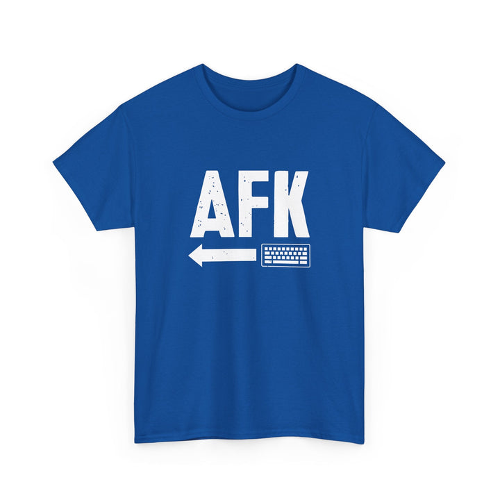 AFK Away From Keyboard - Nerd Shirt - Computer Shirt -  Unisex Regular Crewneck T-Shirt