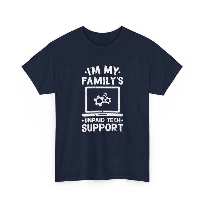 I'm My Family's Unpaid Tech Support -  Unisex Regular Crewneck T-Shirt