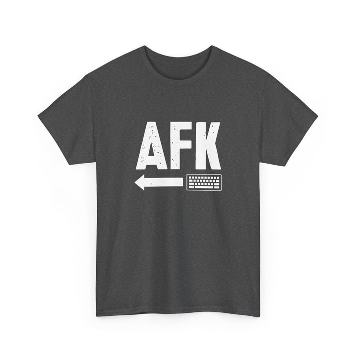AFK Away From Keyboard - Nerd Shirt - Computer Shirt -  Unisex Regular Crewneck T-Shirt