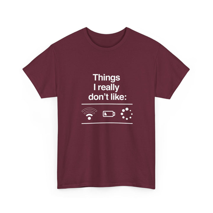Things I Really Dont Like - It Shirt -  Unisex Regular Crewneck T-Shirt