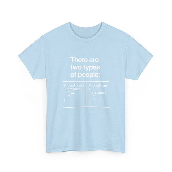 There Are Two Types Of People - Code Shirt -  Unisex Regular Crewneck T-Shirt