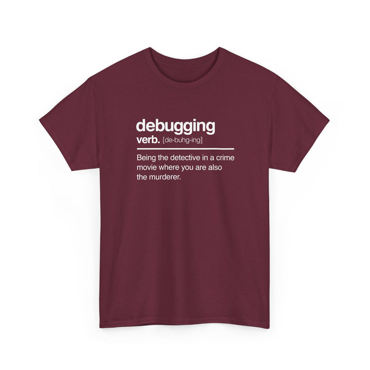 Debugging Verb - Nerd Shirt - It Shirt -  Unisex Regular Crewneck T-Shirt