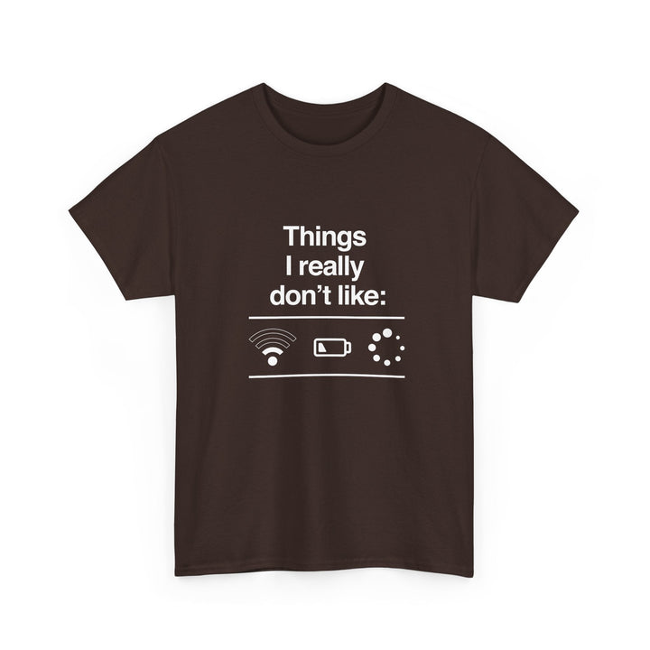 Things I Really Dont Like - It Shirt -  Unisex Regular Crewneck T-Shirt