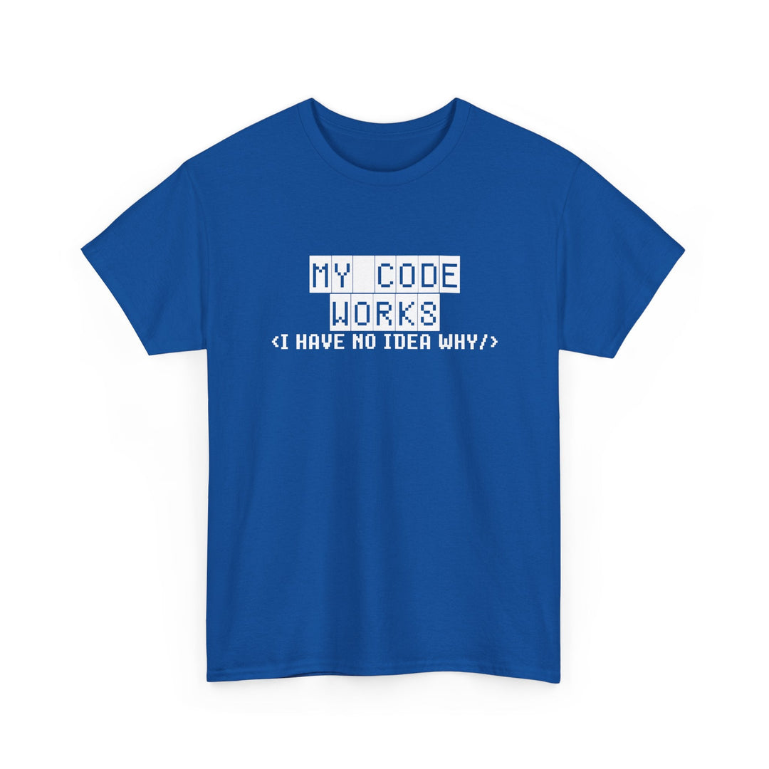 My Code Works - Geek Coding - Regular Unisex Crewneck T-Shirt