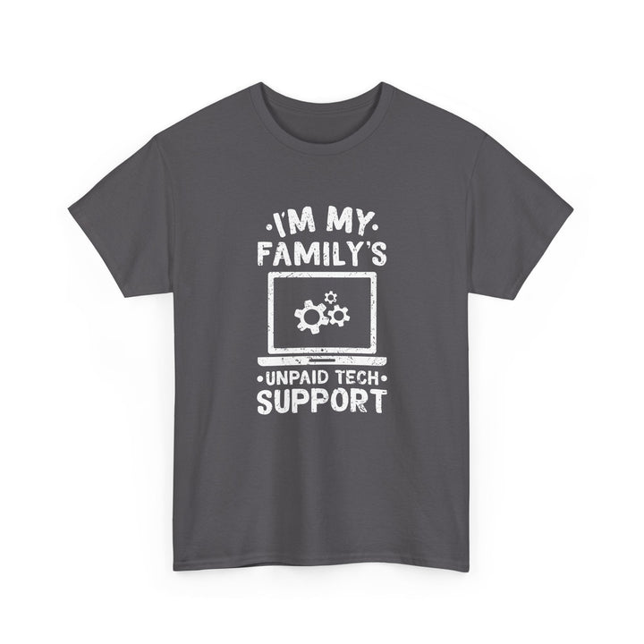 I'm My Family's Unpaid Tech Support -  Unisex Regular Crewneck T-Shirt