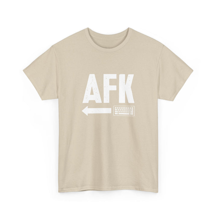 AFK Away From Keyboard - Nerd Shirt - Computer Shirt -  Unisex Regular Crewneck T-Shirt