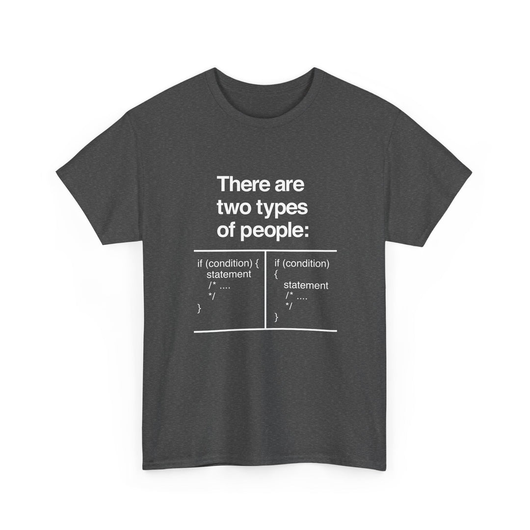 There Are Two Types Of People - Code Shirt -  Unisex Regular Crewneck T-Shirt