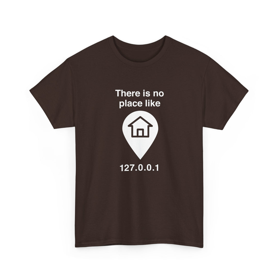 No Place Like Home -  Unisex Regular Crewneck T-Shirt