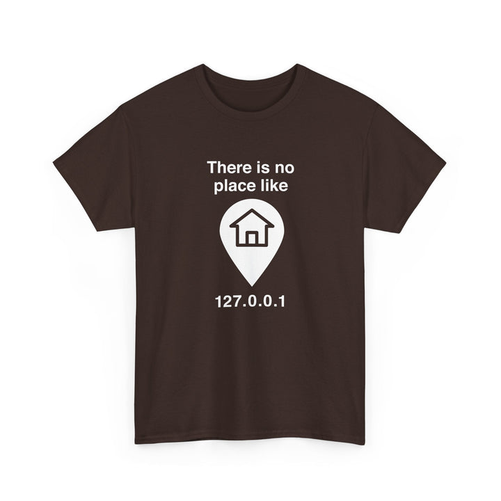 No Place Like Home -  Unisex Regular Crewneck T-Shirt