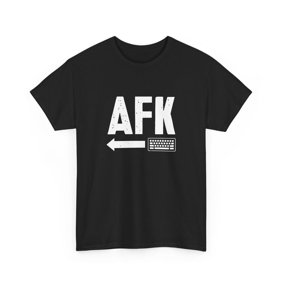 AFK Away From Keyboard - Nerd Shirt - Computer Shirt -  Unisex Regular Crewneck T-Shirt