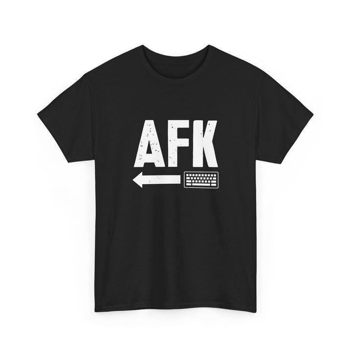 AFK Away From Keyboard - Nerd Shirt - Computer Shirt -  Unisex Regular Crewneck T-Shirt