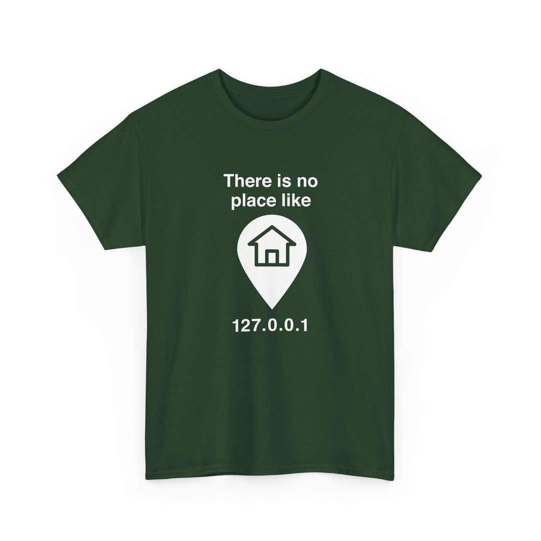 No Place Like Home -  Unisex Regular Crewneck T-Shirt