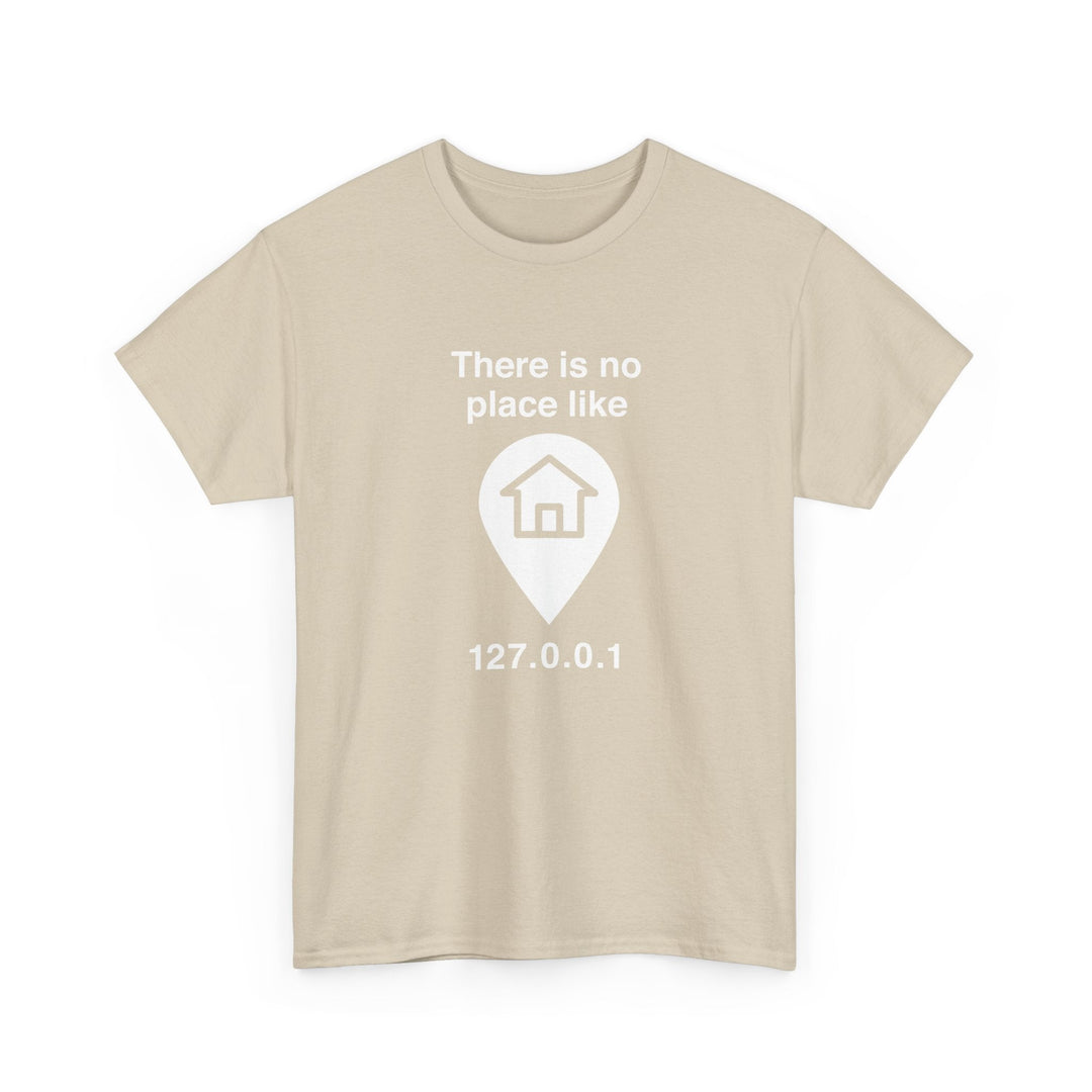 No Place Like Home -  Unisex Regular Crewneck T-Shirt