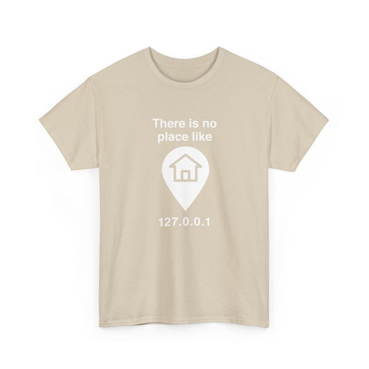 No Place Like Home -  Unisex Regular Crewneck T-Shirt