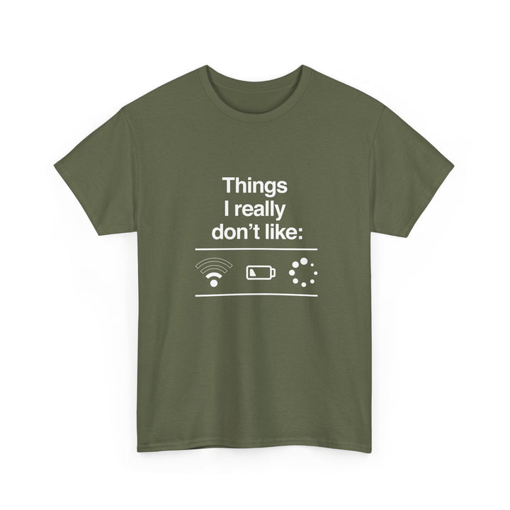 Things I Really Dont Like - It Shirt -  Unisex Regular Crewneck T-Shirt