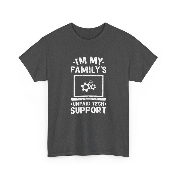 I'm My Family's Unpaid Tech Support -  Unisex Regular Crewneck T-Shirt